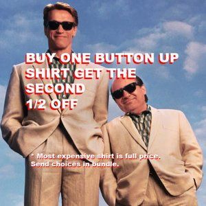 BUY ONE BUTTON UP SHIRT AND GET THE 2ND HALF OFF